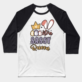 Cute Girls Bunny Ears Crown Egg-stra Sassy Queen / Retro Colorful Happy Easter For Llittle Girls Baseball T-Shirt